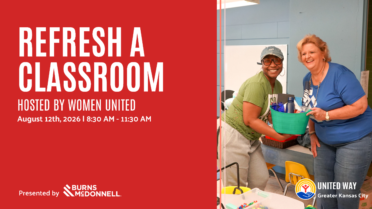 Refresh A Classroom hosted by Women United presented by Burns & McDonnell